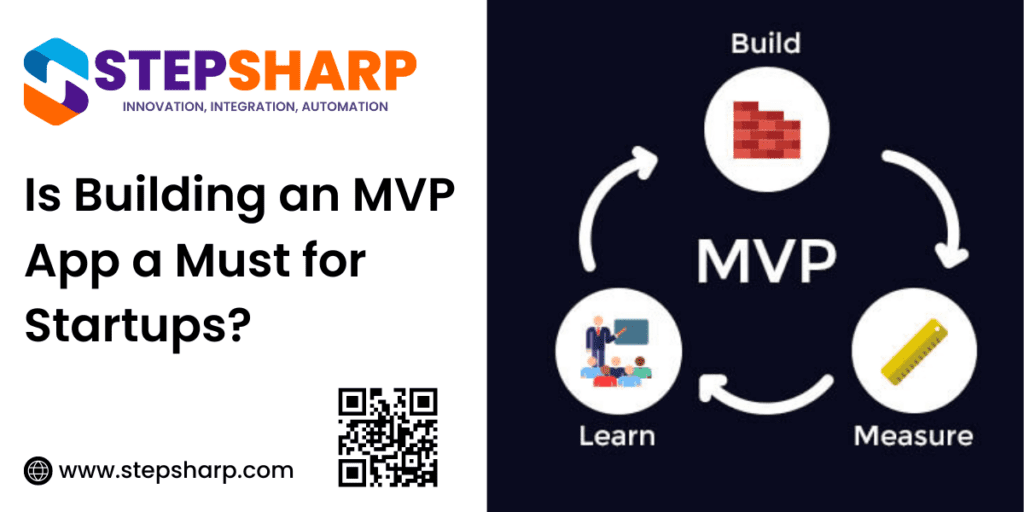 Is Building an MVP App a Must for Startups?